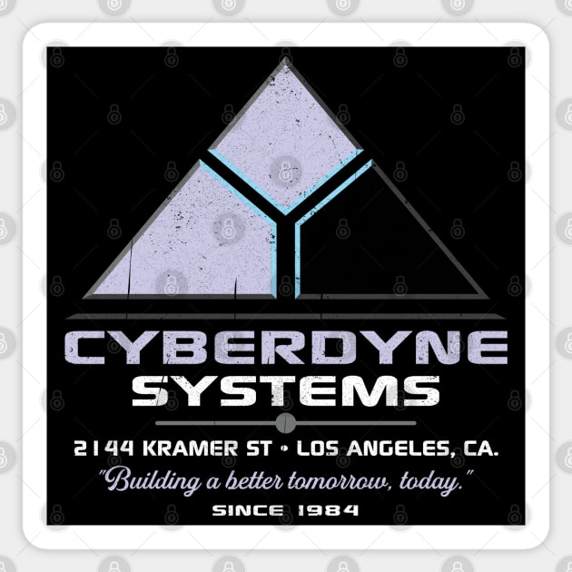 Cyberdyne Systems Building a better tomorrow today Sticker by Alema Art